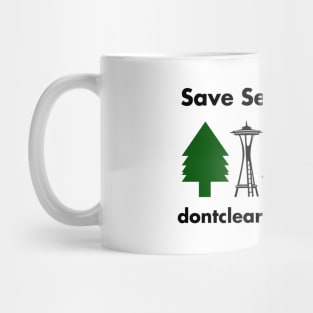 Save Seattle Trees two needles Mug